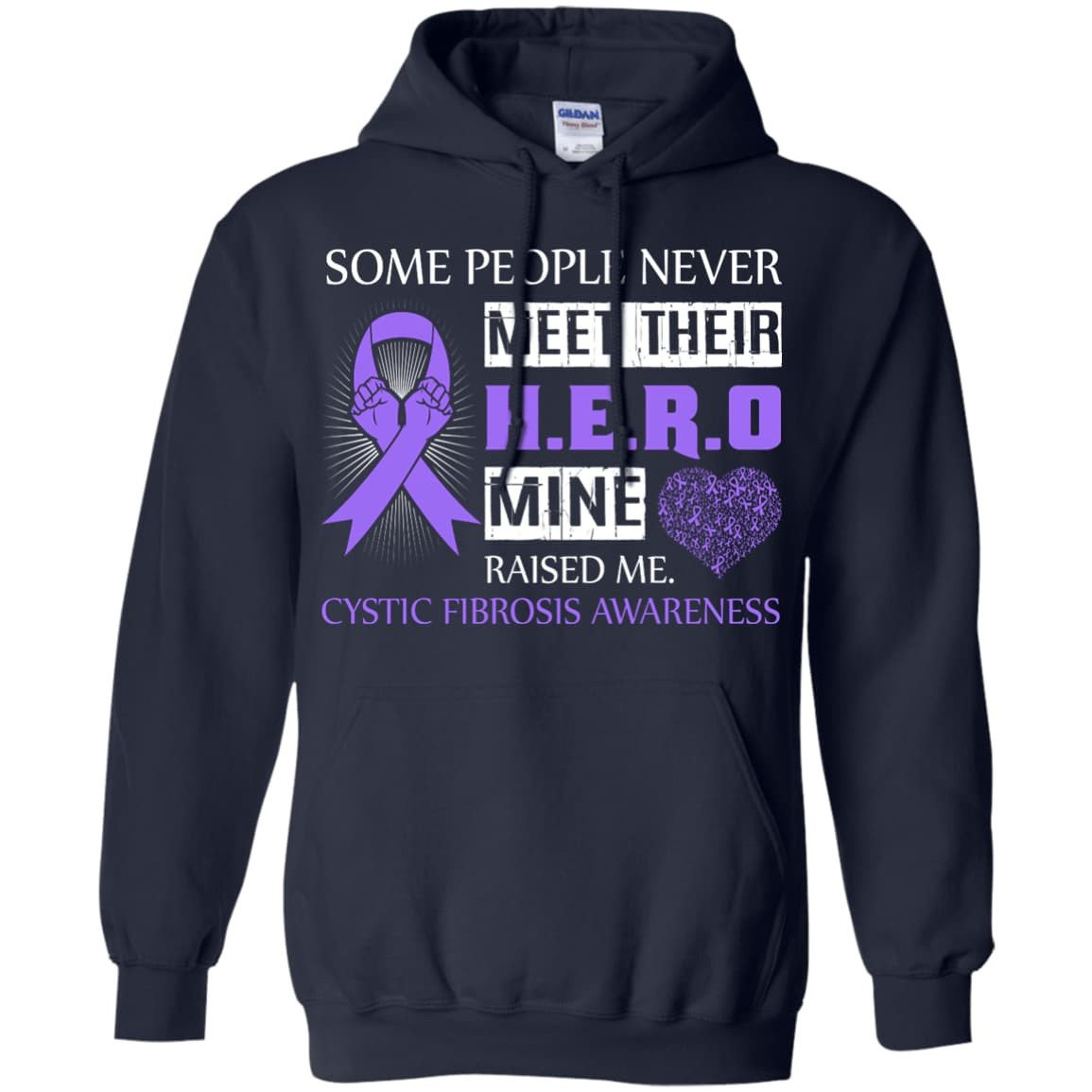 Cystic Fibrosis Awareness Some People Never Meet Hero T-Shirt & Hoodie | Teecentury.com