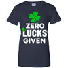 Zero Lucks Given St Patricks Day T-Shirt & Hoodie | Teecentury.com