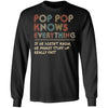 Pop Pop Know Everything Vintage Pop Pop Father's Day Gift T-Shirt & Hoodie | Teecentury.com