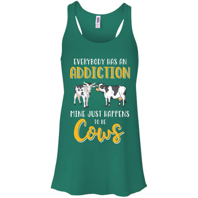 Everybody Has An Addiction Mine Just Happens To Be Cows T-Shirt & Tank Top | Teecentury.com