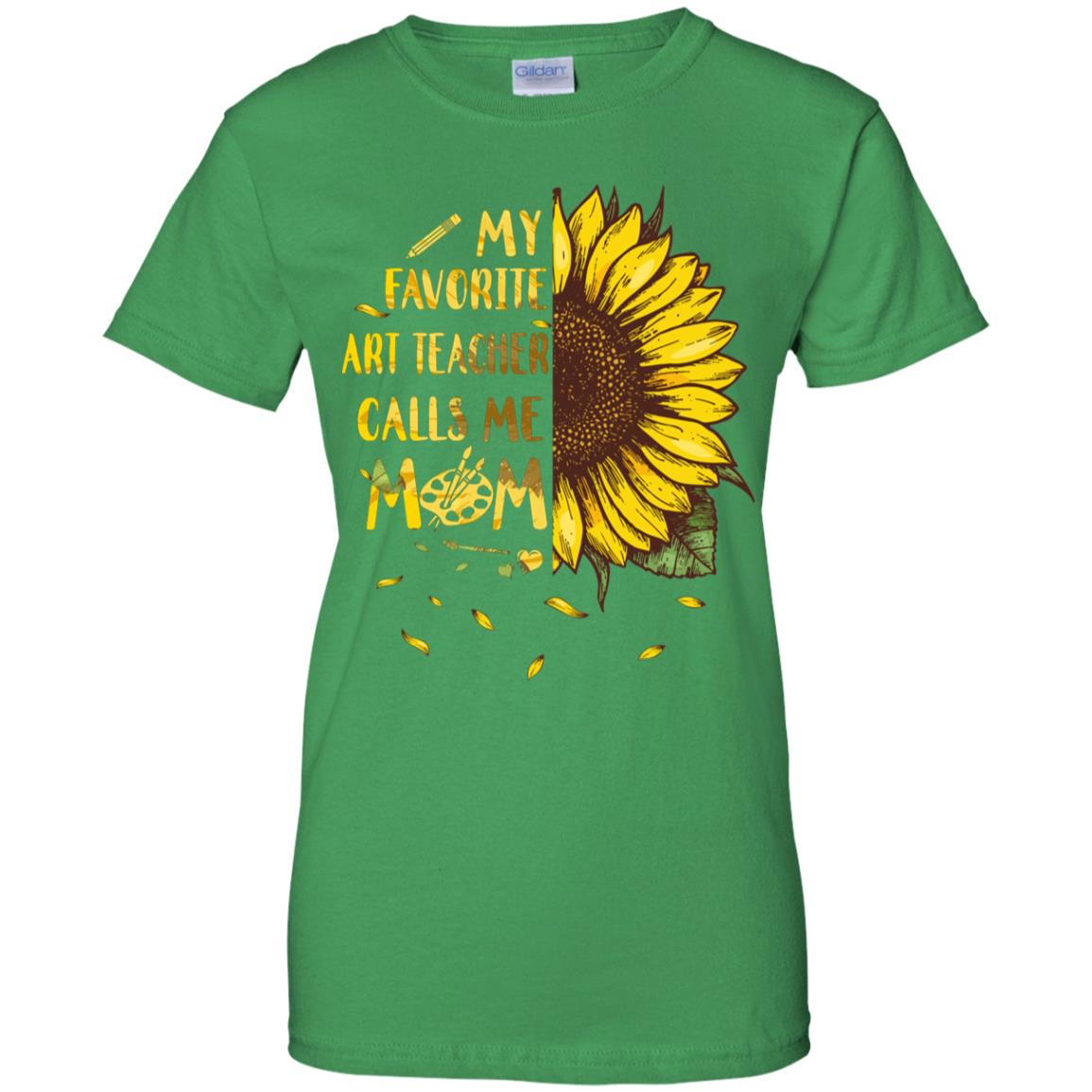 Sunflower My Favorite Art Teacher Calls Me Mom Mothers Day Gift T-Shirt & Hoodie | Teecentury.com
