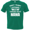 Sorry Not Listening Thinking About Nana Funny Kids Youth Youth Shirt | Teecentury.com