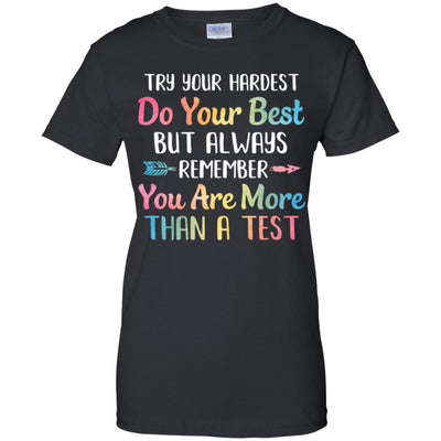 Test Day For Students Do Your Best T-Shirt & Hoodie | Teecentury.com