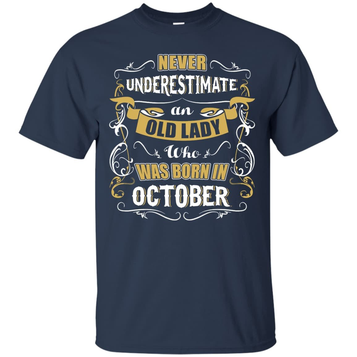 An Old Lady Who Was Born In October T-Shirt & Hoodie | Teecentury.com