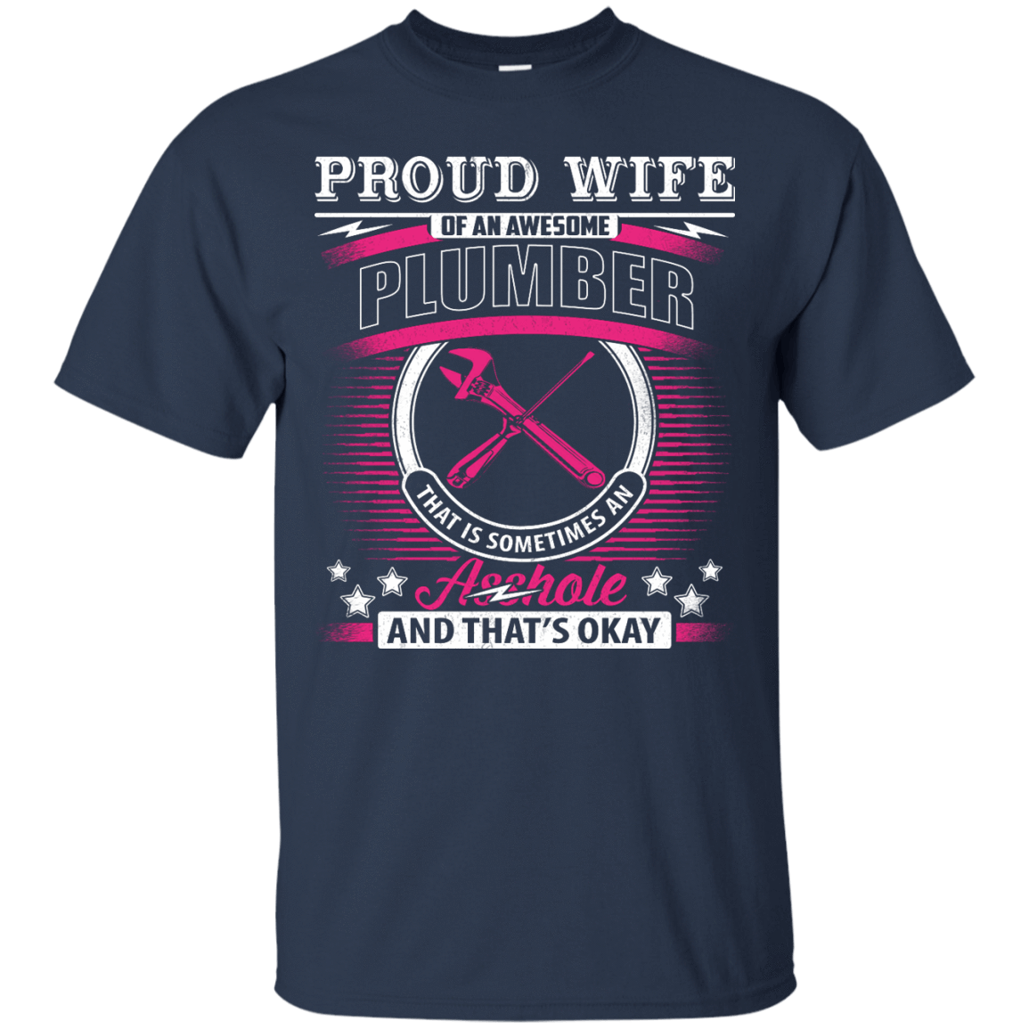 Proud Wife Of An Awesome Plumber T-Shirt & Hoodie | Teecentury.com