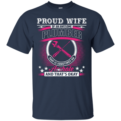 Proud Wife Of An Awesome Plumber T-Shirt & Hoodie | Teecentury.com