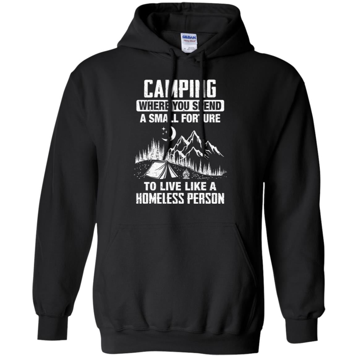 Funny Camping Is Living Like A Homeless T-Shirt & Hoodie | Teecentury.com