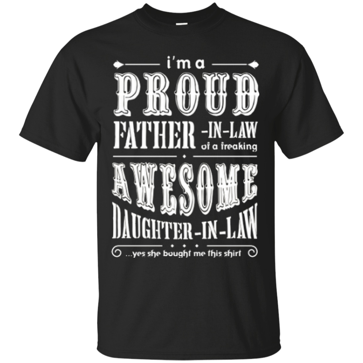 Im A Proud Father In Law Of Daughter In Law T-Shirt & Hoodie | Teecentury.com