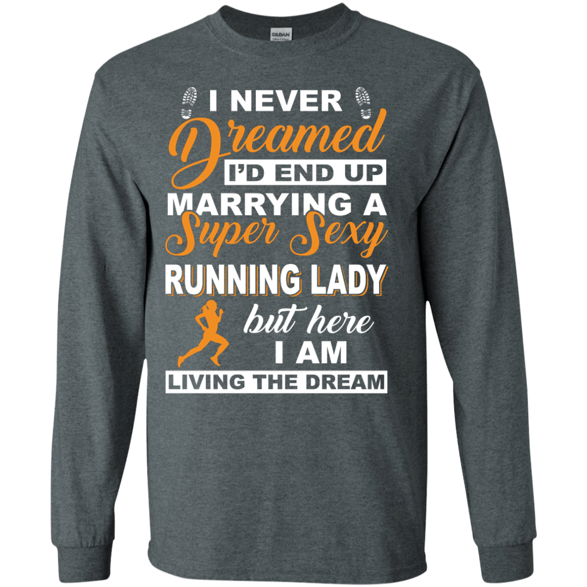 I'd End Up Marrying A Super Sexy Running Lady T-Shirt & Hoodie | Teecentury.com