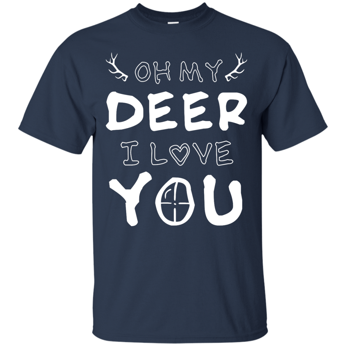 Oh My Deer I Love You T-Shirt & Hoodie | Teecentury.com
