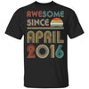 Awesome Since April 2016 Vintage 6th Birthday Gifts Youth Youth Shirt | Teecentury.com