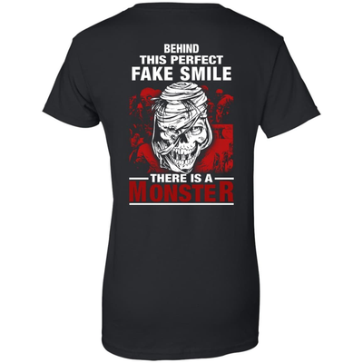 Behind This Perfect Fake Smile There Is A Monster T Shirt T-Shirt & Hoodie | Teecentury.com