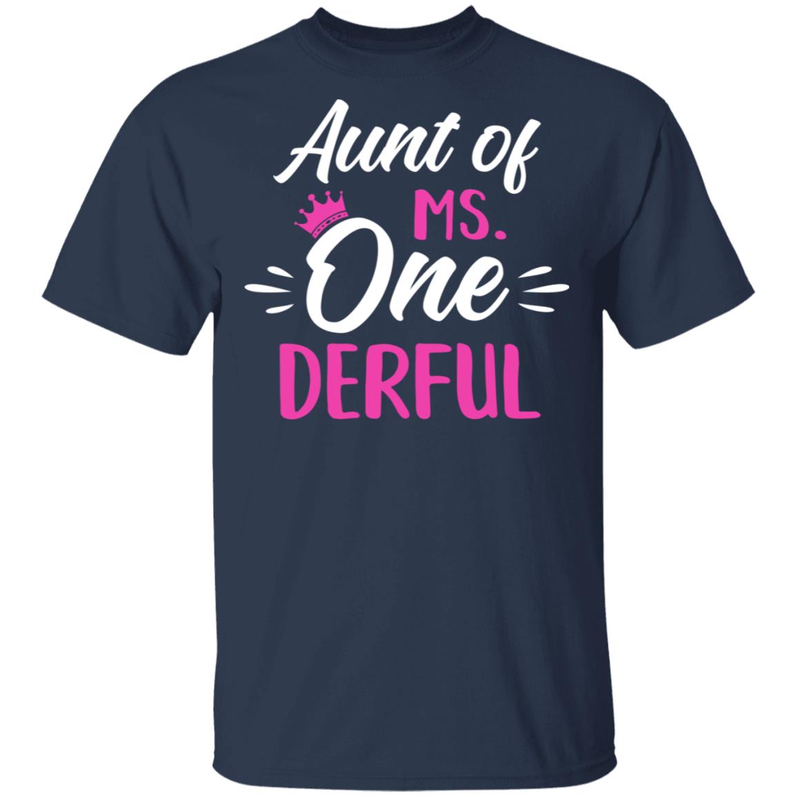 Aunt Of Ms Onederful 1st Birthday Party Costumes Gifts T-Shirt & Hoodie | Teecentury.com