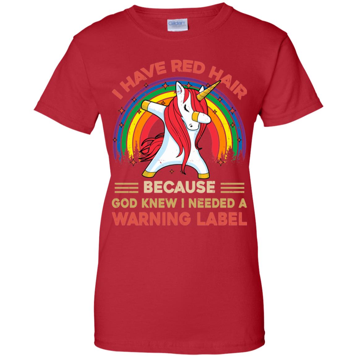 I Have Red Hair Because God Knew Funny Unicorn Redhead Shirt & Tank Top -  Teecentury.com