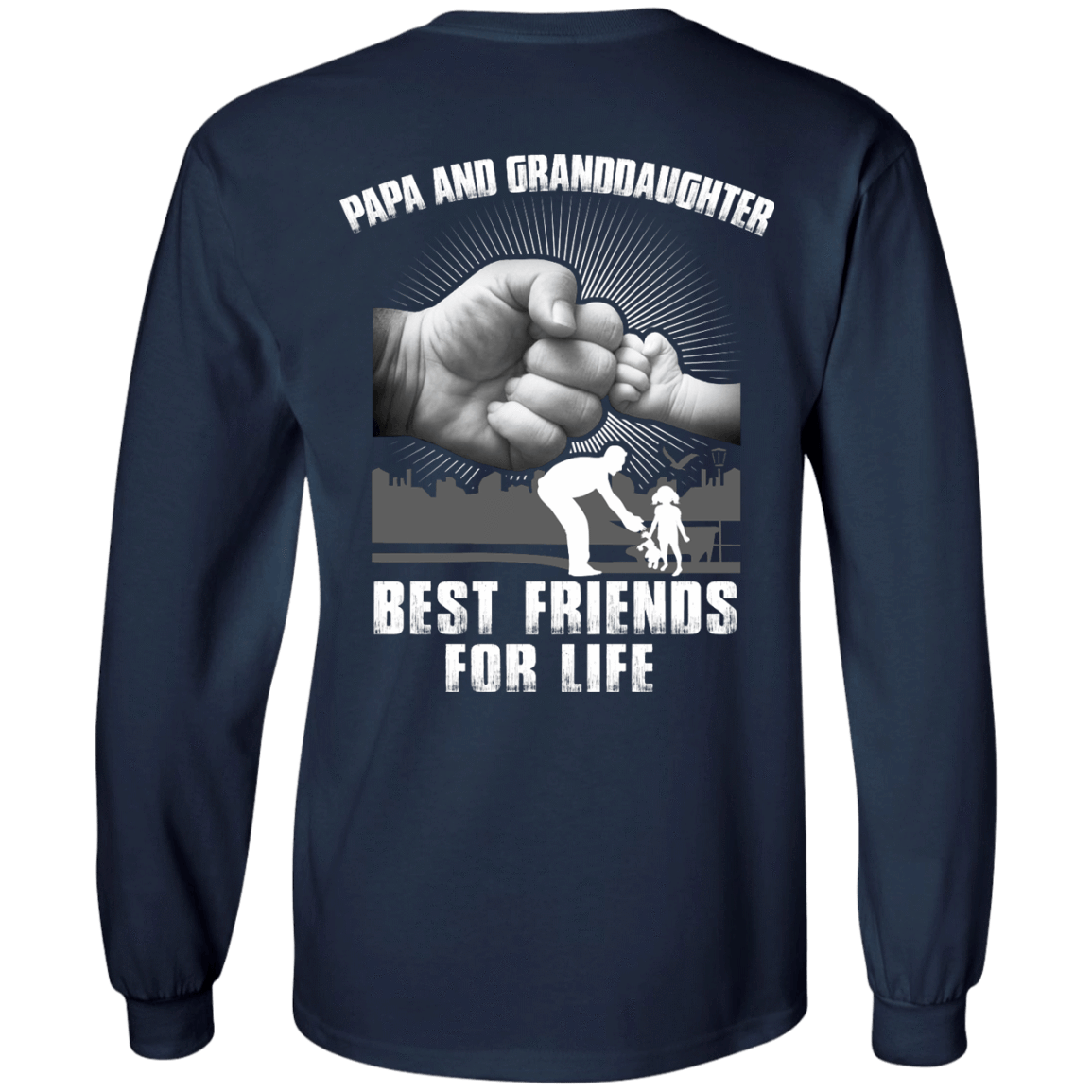 Papa And Granddaughter Best Friends For Life T-Shirt & Hoodie | Teecentury.com