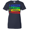 Science Is Not A Liberal Conspiracy T-Shirt & Hoodie | Teecentury.com