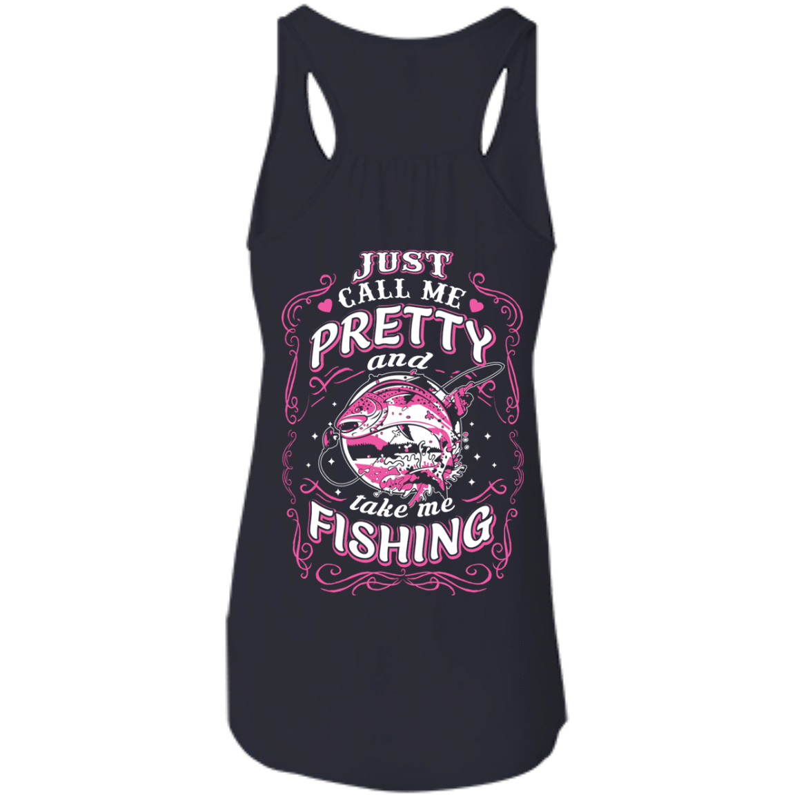Just Call Me Pretty And Take Me Fishing T-Shirt & Hoodie | Teecentury.com