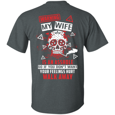 Warning my wife is An A**hole T-Shirt & Hoodie | Teecentury.com