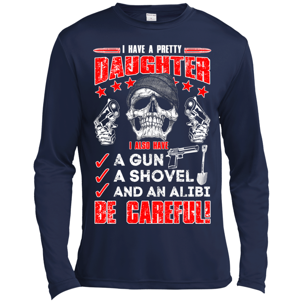 I HAVE A PRETTY DAUGHTER T-Shirt & Hoodie | Teecentury.com