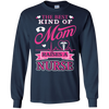 The Best Kind Of Mom Raises A Nurse T-Shirt & Hoodie | Teecentury.com