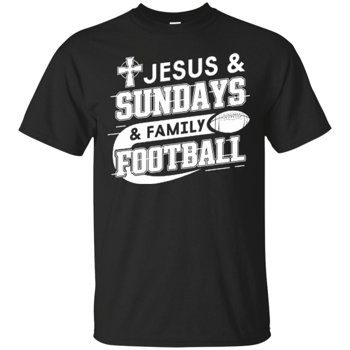 Jesus Sundays Family Football T-Shirt & Hoodie | Teecentury.com