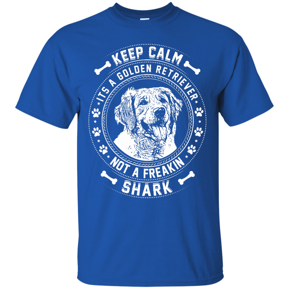 Keep Calm It's A Golden Retriever Not A Freaking Shark T-Shirt & Hoodie | Teecentury.com