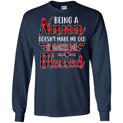 Red Plaid Funny Being A Nana Doesn't Make Me Old T-Shirt & Hoodie | Teecentury.com