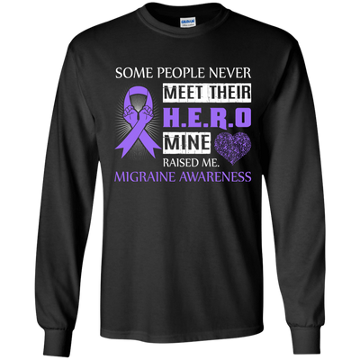 Migraine Awareness Some People Never Meet Hero T-Shirt & Hoodie | Teecentury.com