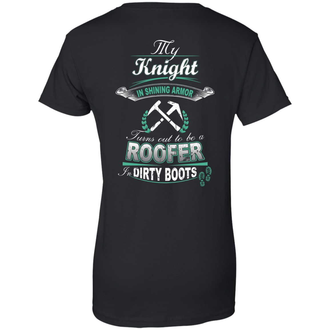 Turns out to be a ROOFER In Dirty Boots T-Shirt & Hoodie | Teecentury.com