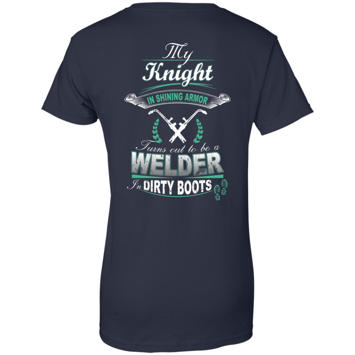 Turns out to be a Welder In Dirty Boots T-Shirt & Hoodie | Teecentury.com