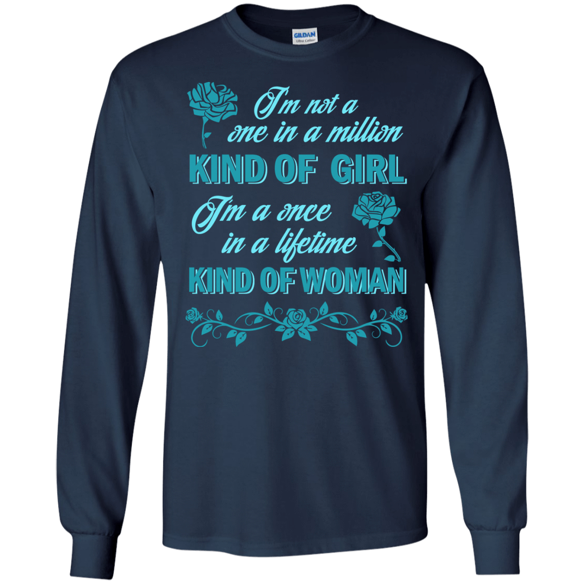 I'm A Once In A Lifetime Kind Of Woman T-Shirt & Hoodie | Teecentury.com