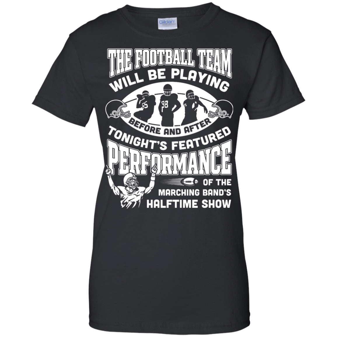 The Football Team Will Be Playing Before And After T-Shirt & Hoodie | Teecentury.com