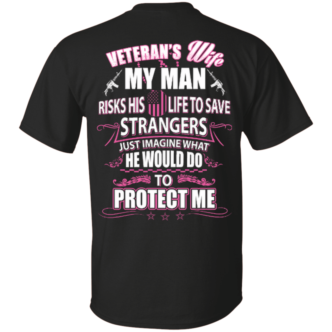 Veteran is Wife My Man Risks His Life To Save Strangers T-Shirt & Hoodie | Teecentury.com