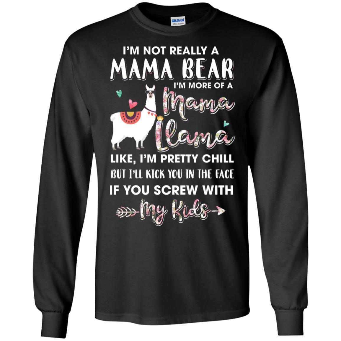 I'm Not Really A Mama Bear I'm More Of A Mama Llama T-Shirt & Hoodie | Teecentury.com