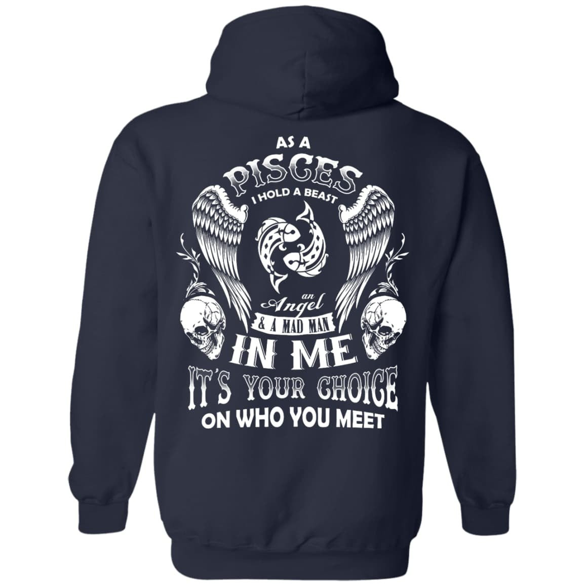 As A Pisces I Hold A Beast An Angel A Madman In Me T-Shirt & Hoodie | Teecentury.com