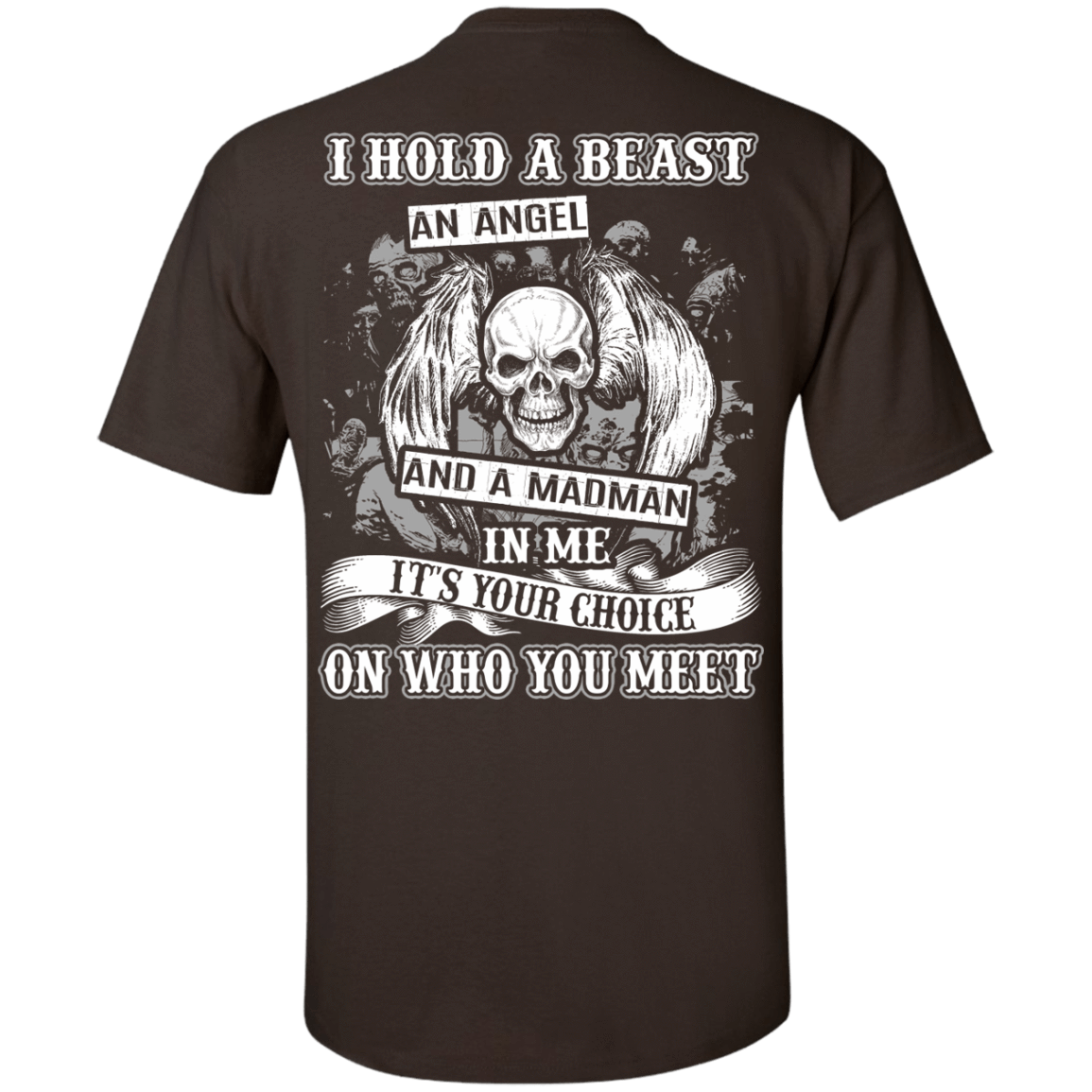 I Hold A Beast An Angel And A Madman In Me T-Shirt & Hoodie | Teecentury.com