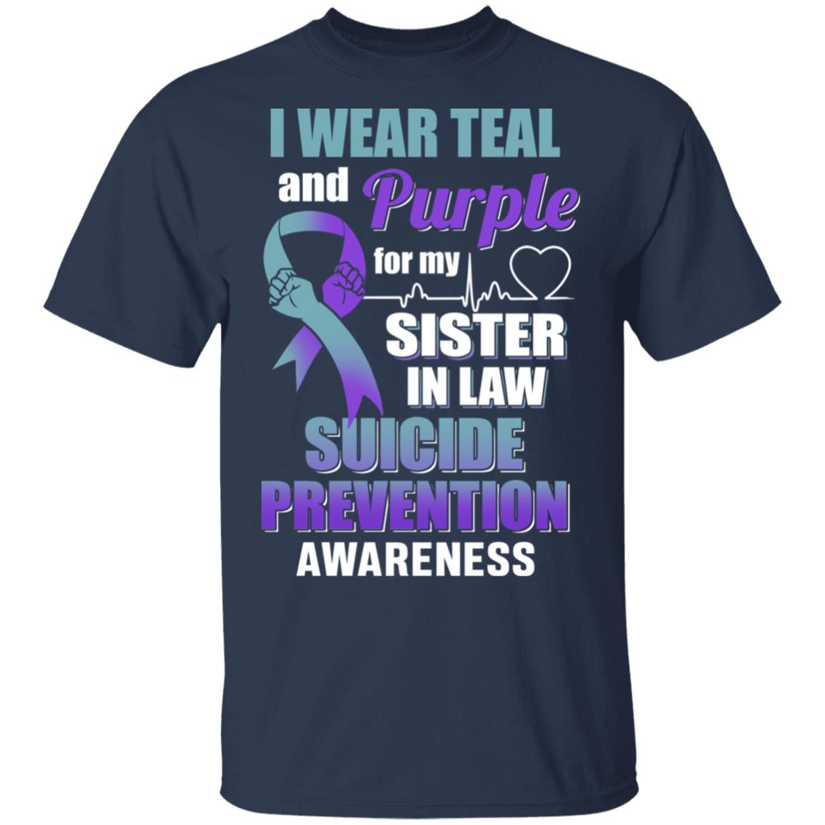 I Wear Teal And Purple For My Sister In Law Suicide Prevention T-Shirt & Hoodie | Teecentury.com