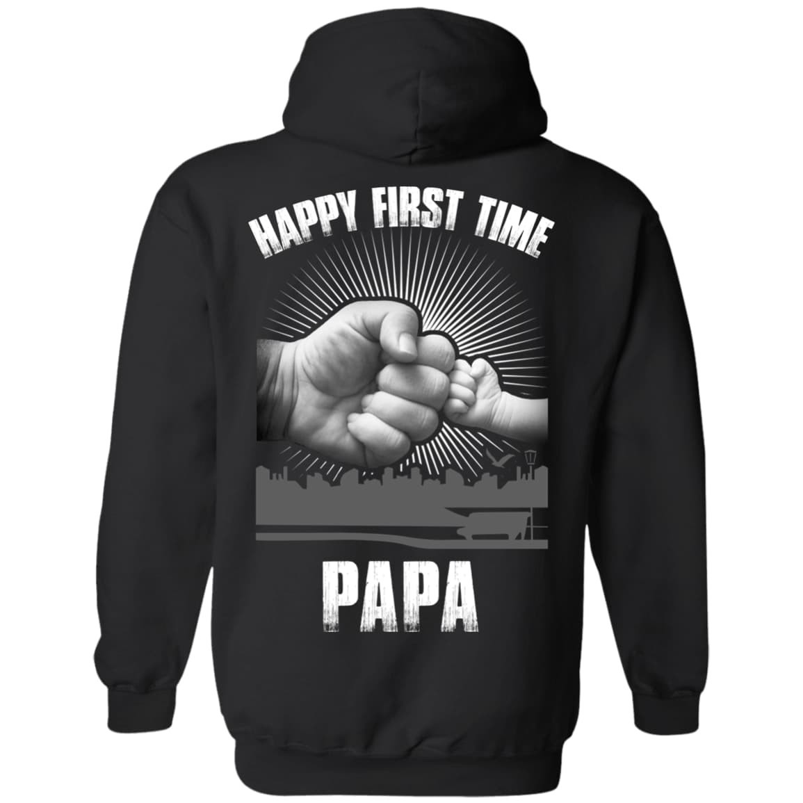 HAPPY FIRST TIME PAPA T-Shirt & Hoodie | Teecentury.com