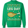 Leg Day Ugly Christmas Sweater Funny Thanksgiving T-Shirt & Sweatshirt | Teecentury.com