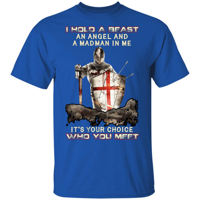 I Hold A Beast An Angel And A Madman In Me Knight Templar T-Shirt & Hoodie | Teecentury.com