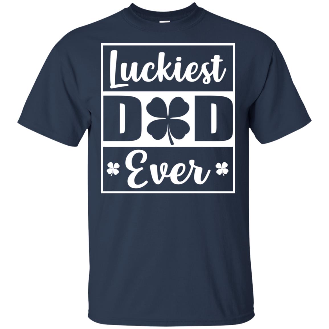 Luckiest Dad Ever St Patricks Day T-Shirt & Hoodie | Teecentury.com