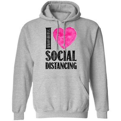 I Love Social Distancing Love Stay At Home T-Shirt & Hoodie | Teecentury.com