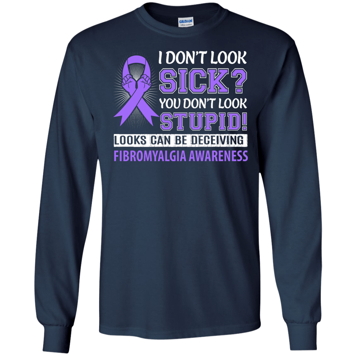 I Don't Look Sick Fibromyalgia Awareness T-Shirt & Hoodie | Teecentury.com