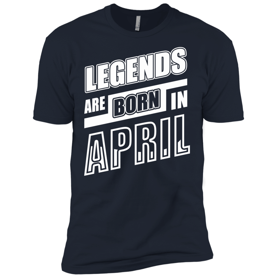 Legends are born in APRIL T-Shirt & Hoodie | Teecentury.com