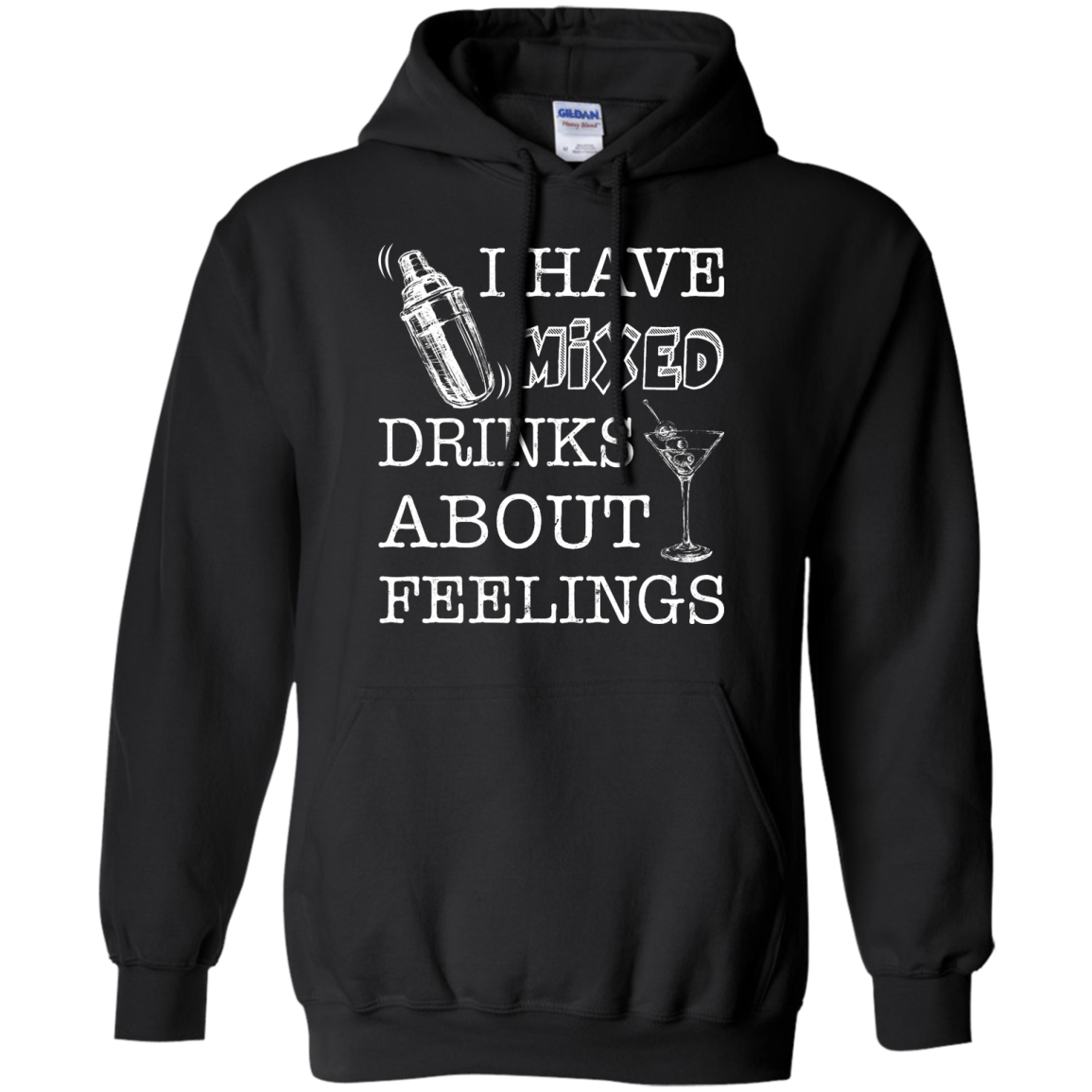 I Have Mixed Drinks About Feelings T-Shirt & Hoodie | Teecentury.com