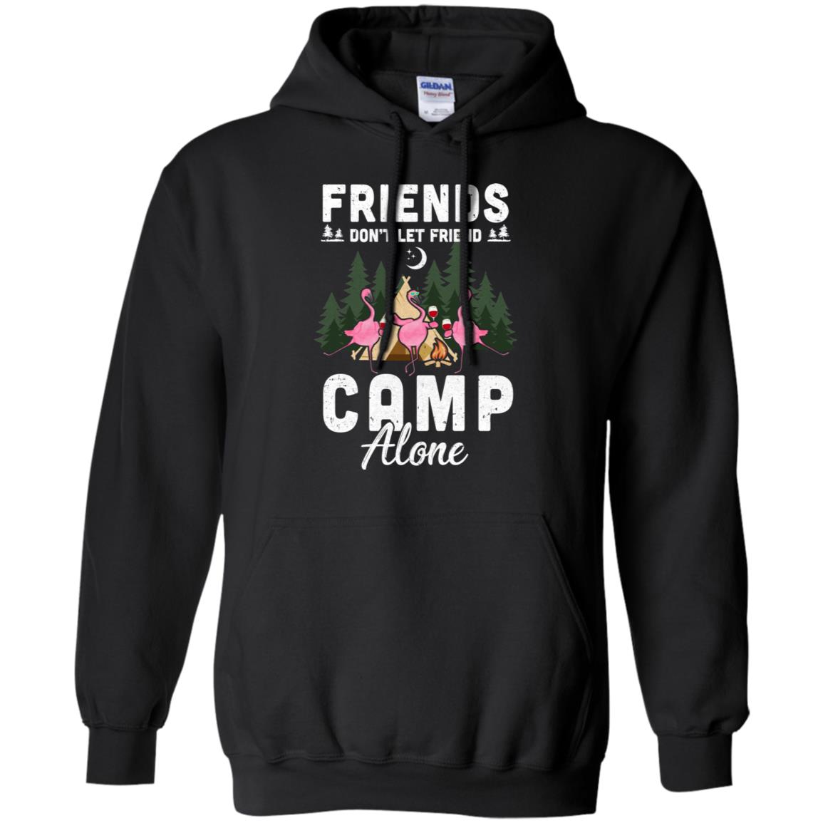 Friends Don't Let Friends Camp Alone Wine Camping Flamingo T-Shirt & Tank Top | Teecentury.com