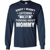 Sorry Not Listening Thinking About Mommy Funny Kids Youth Youth Shirt | Teecentury.com