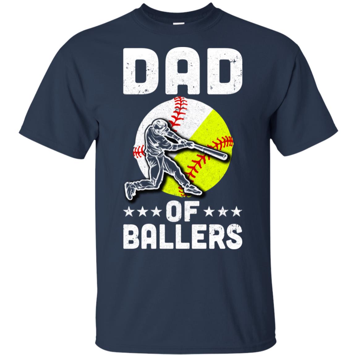 Dad Of Ballers Funny Dad Baseball Softball Fathers Day T-Shirt & Hoodie | Teecentury.com