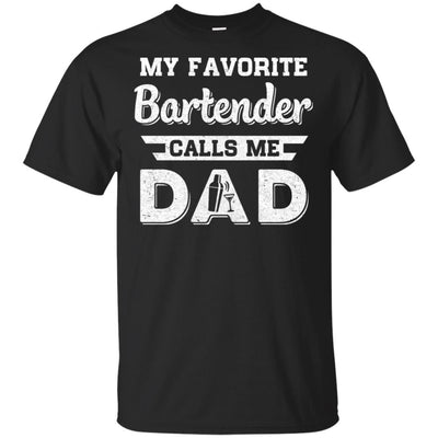 My Favorite Bartender Calls Me Dad Fathers Day Gifts T-Shirt & Hoodie | Teecentury.com
