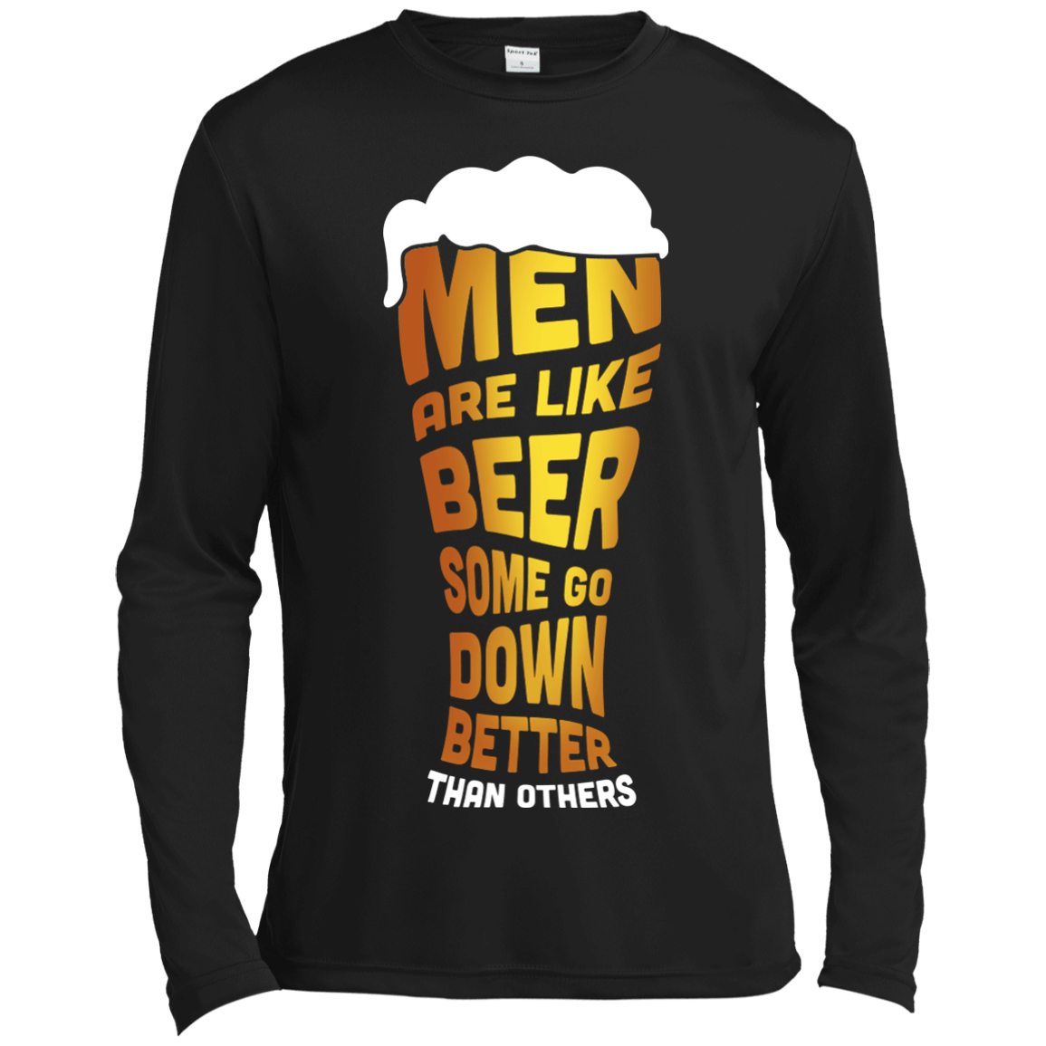Men Are Like Beer Some Go Down Better Than Others T-Shirt & Hoodie | Teecentury.com